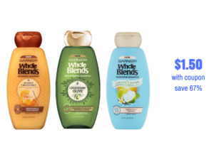 Garnier Whole Blends Shampoo and Conditioner Just $1.50 With Coupon ...