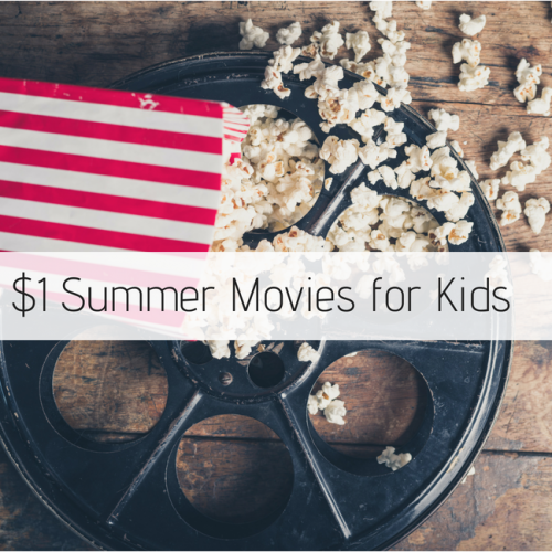 $1 summer movies for kids 2018
