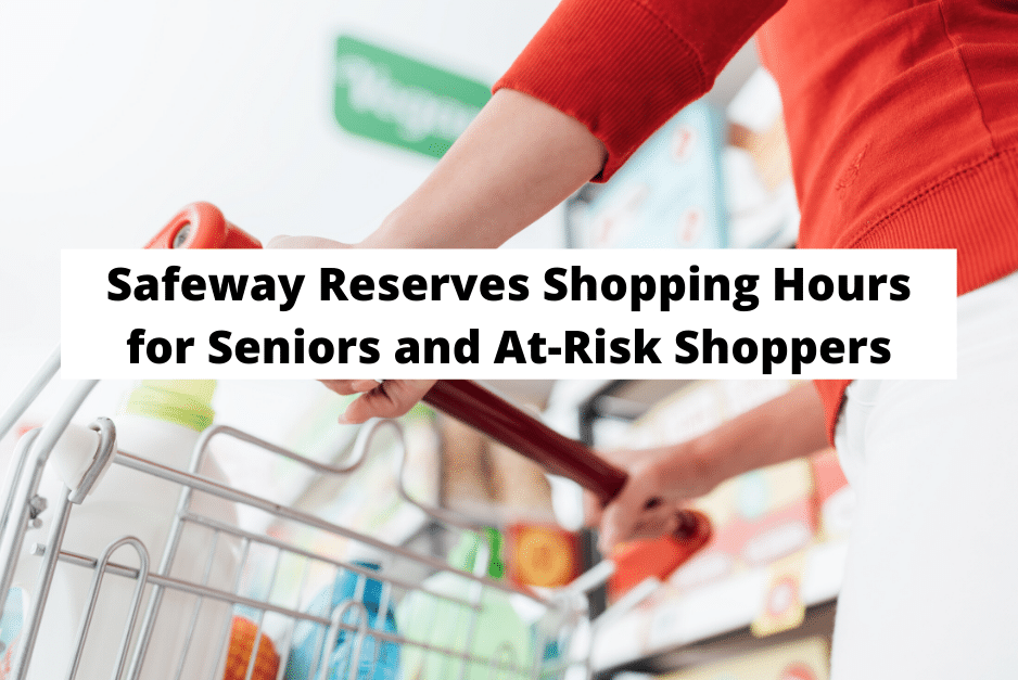 Safeway_Senior_Shopping_hours